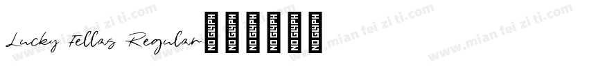 Lucky Fellas Regular字体转换